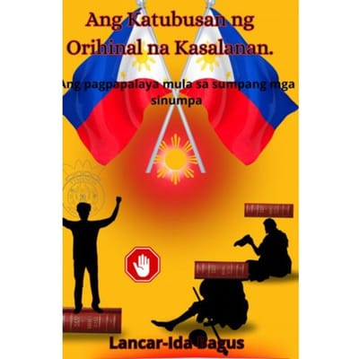 Ang Katubusan Ng Orihinal Na Kasalanan - Lancar Ida-Bagus