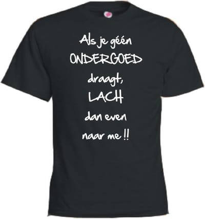 Mijncadeautje T-shirt - Aks je g��n ondergoed draagt.. - - unisex - Zwart (maat XL)