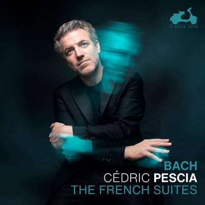 Cedric Pescia - J.S. Bach: French Suites (2 CD)