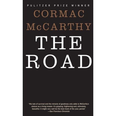 Road - Cormac McCarthy