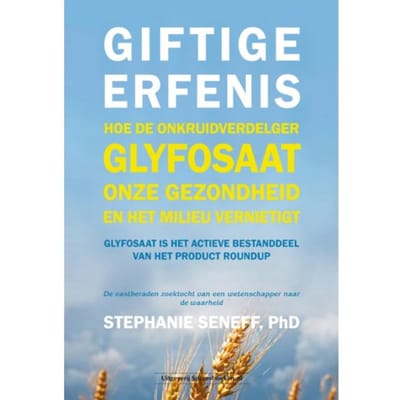 Giftige Erfenis - Stephanie Seneff
