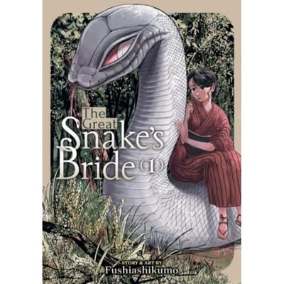 The great snake's bride vol. 1 - Fushiashikumo