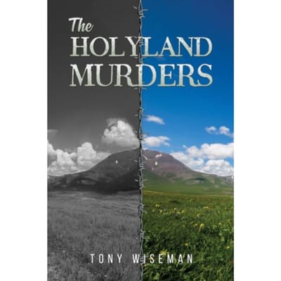 The Holyland Murders - Wiseman, Tony
