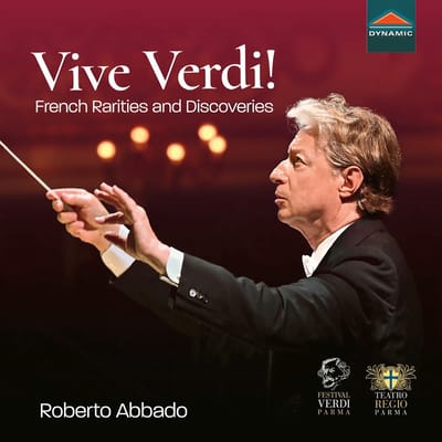 Roberto Abbado - Vive Verdi! French Rarities And Discoveries (CD)