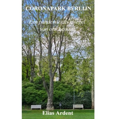 Coronapark Berlijn - Elias Ardent