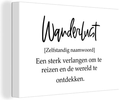 Canvas Schilderij Spreuken - Quotes - Een sterk verlangen om te reizen - Wanderlust - Reis - 30x20 cm - Wanddecoratie