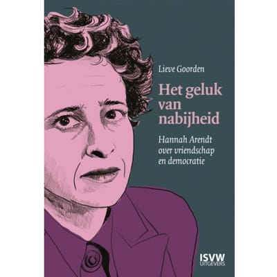 Het Geluk Van Nabijheid - Lieve Goorden