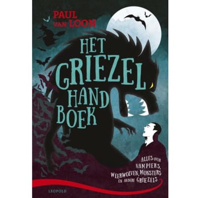 Het Griezelhandboek - Paul van Loon