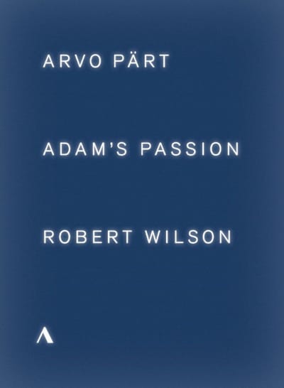 Estonian Philharmonic Chamber Choir - Adam's Passion (DVD)