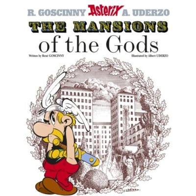 Asterix: The Mansions Of The Gods - Asterix - Rene Goscinny