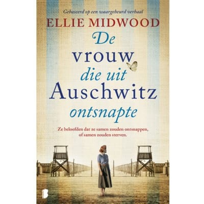 De Vrouw Die Uit Auschwitz Ontsnapte - Ellie Midwood