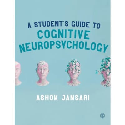 A Student's Guide To Cognitive Neuropsychology - Jansari, Ashok
