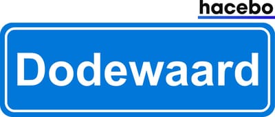 Hacebo - Plaatsnaam Sticker - 29x10 CM - Dodewaard sticker - Verkeersborden sticker - grappige cadeaus - Dodewaard