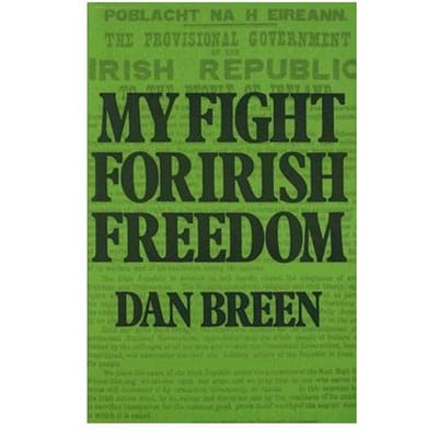 My Fight For Irish Freedom - Dan Breen