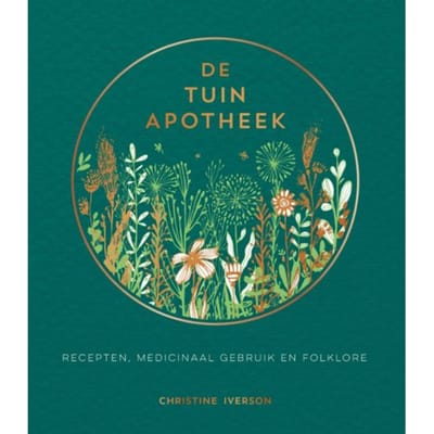 De Tuinapotheek - Christine Iverson