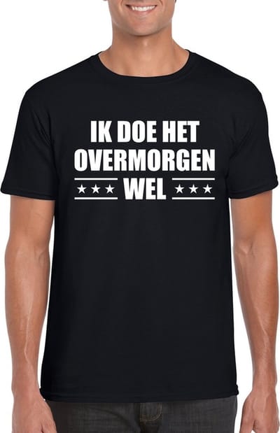 Zwart ik doe het overmorgen wel t-shirt voor heren S