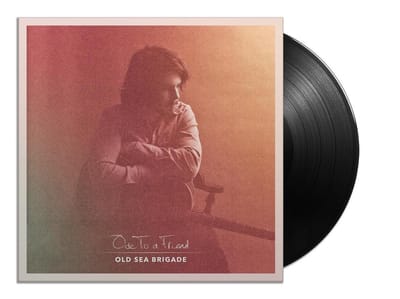 Ode To A Friend - Old Sea Brigade