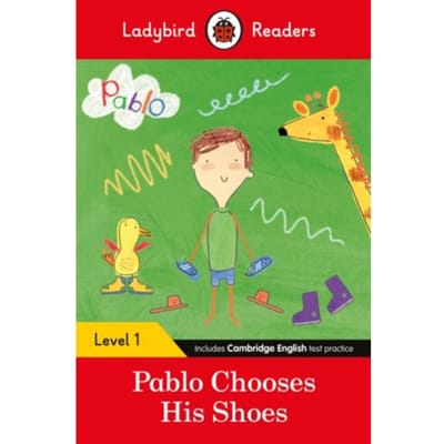 Ladybird Readers Level 1 - Pablo - Pablo Chooses His Shoes (Elt Graded Reader) - Ladybird Readers - Ladybird