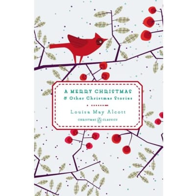 A Merry Christmas - Louisa May Alcott