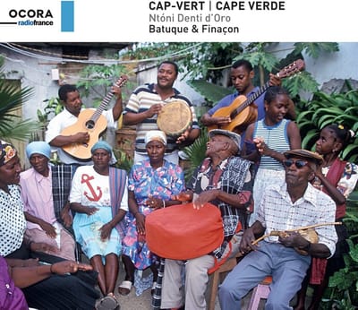 Ntóni Denti D'Oro - Cap-Vert: Batuque & Finaçon (CD)