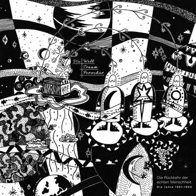 Die Welttraumforscher - Die Rückkehr Der Echten Menschheit: Die Jahre 1981 - 1990 (CD)