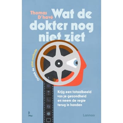 Wat De Dokter Nog Niet Ziet - Thomas D'Havé