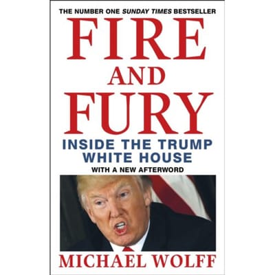 Fire And Fury - Michael Wolff