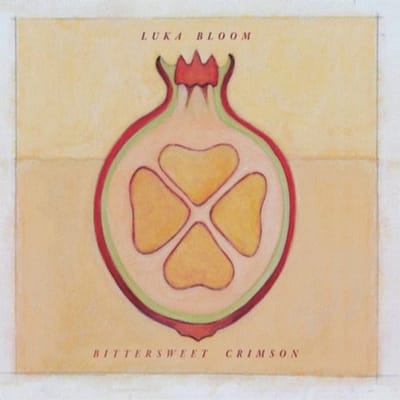 Bittersweet Crimson - Luka Bloom