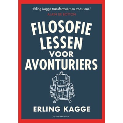 Filosofielessen Voor Avonturiers - Erling Kagge