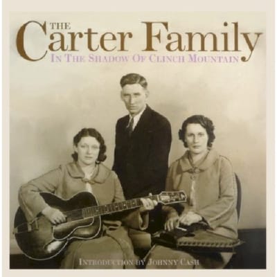 In The Shadow Of Clinch - Carter Family -original-