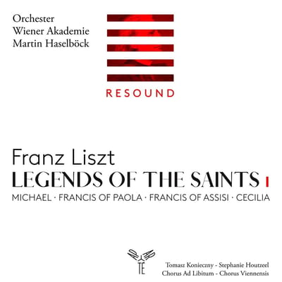 Chorus Ad Libitum, Chorus Viennensis, Orchester Wiener Akademie, Martin Haselböck - Liszt: Legends Of The Saints I: Michael · Francis Of Paola · Francis Of Assisi · Cecilia (CD)