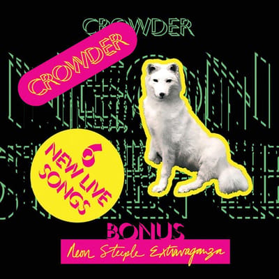 Crowder - Neon Steeple & Neon Steeple Extravaganza (2 CD)