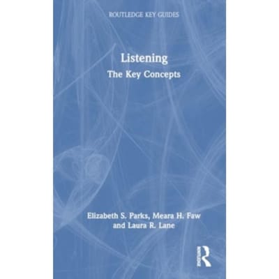 Listening - Routledge Key Guides - USA)