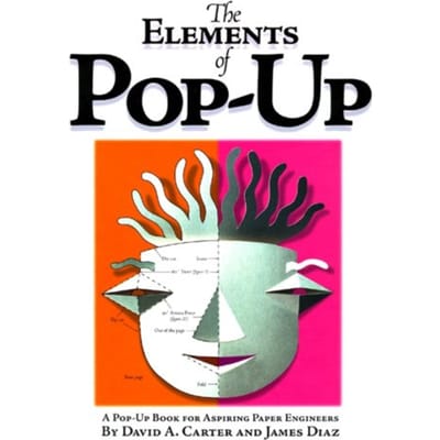 The Elements Of Pop-Up - David  A. Carter