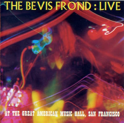 Bevis Frond - Live At The Great American Music Hall, San Francisco (2 LP)