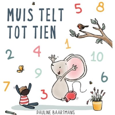 Muis Telt Tot Tien - Thuis Bij Muis - Pauline Baartmans