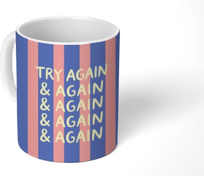Mok - Koffiemok - Try again - Strepen - Roze - Verticaal - Blauw - Mokken - 350 ML - Beker - Koffiemokken - Theemok - Mok met Tekst