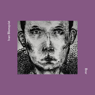 Ivan Blomqvist - Bror (CD)