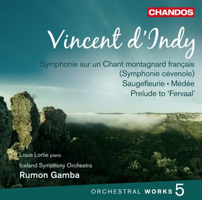 Louis Lortie, Iceland Symphony Orchestra, Rumon Gamba - D'Indy: Symphonie Sur Un Chant Montagnard Français (Symphonie Cévenole) • Saugefleurie • Médée • Prelude To ‘Fervaal’ (CD)