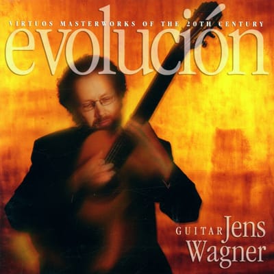 Jens Wagner - Evolución - Virtuos Masterworks Of The 20th Century (CD)