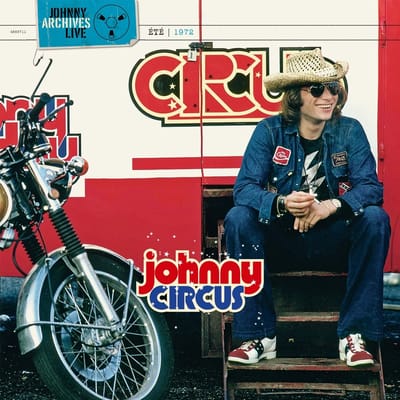 Johnny Hallyday - Live Johnny Circus 1972 (LP) (Limited Edition)