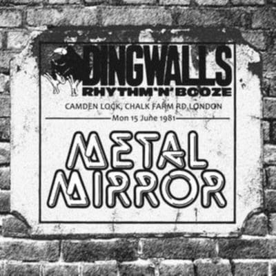 Metal Mirror - Live In London 1981