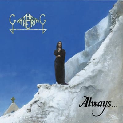 The Gathering - Always... (CD) (30th Anniversary Edition) (Remastered)