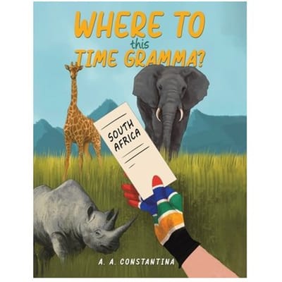 Where To This Time Gramma? - Constantina, A. A.