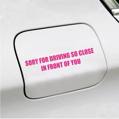 Bumpersticker - Sory For Driving So Close - 3,5 X 18,3 - Roze