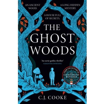 The Ghost Woods - C.J. Cooke