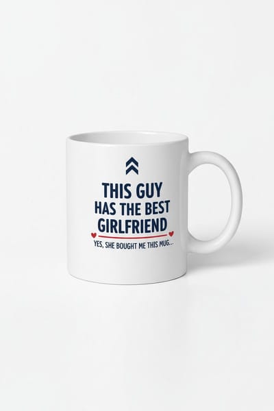 Mok 'This Guy Has The Best Girlfriend' - Grappig Cadeau voor Vriend van Vriendin