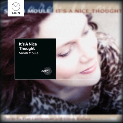 Sarah Moule - It's A Nice Thought (CD)