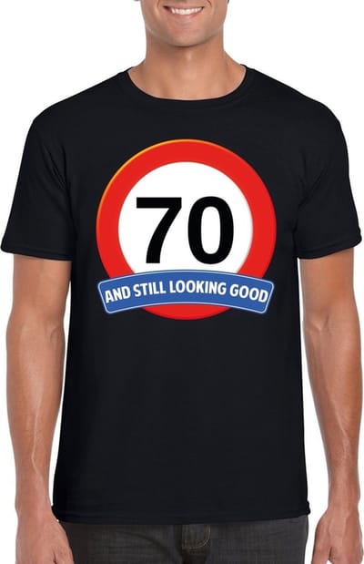 70 jaar and still looking good - t-shirt met verkeersbord print - zwart - voor heren - verjaardag cadeau - party - feestartikelen 70 jarige S