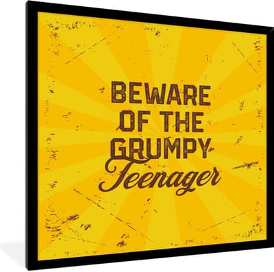 Fotolijst incl. Poster - Kinderen - Spreuken - Goud - Beware of the grumpy teenager - 40x40 cm - Posterlijst